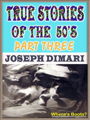 cover image of True Stories of the 50's Part Three